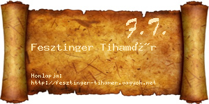 Fesztinger Tihamér névjegykártya