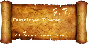 Fesztinger Tihamér névjegykártya